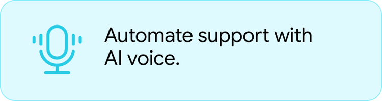 Automate support with AI voice