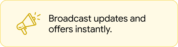 Broadcast updates and offers instantly